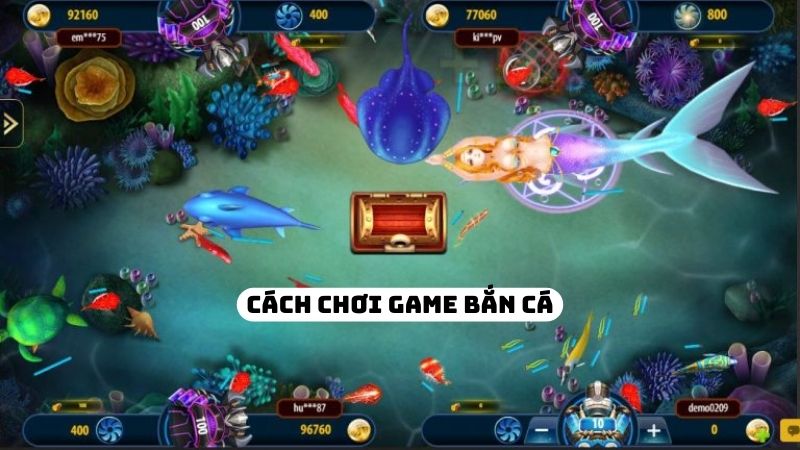 cach choi game ban ca