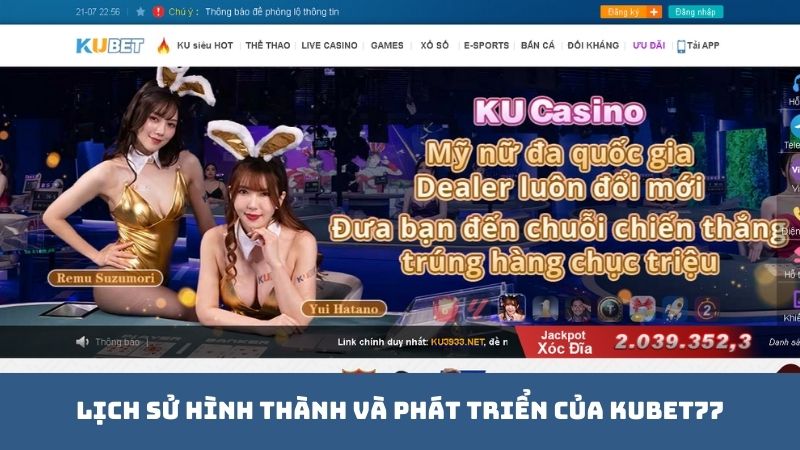 Lịch Sử Hình Thành và Phát Triển của Kubet77