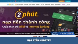 nap tien kubet77